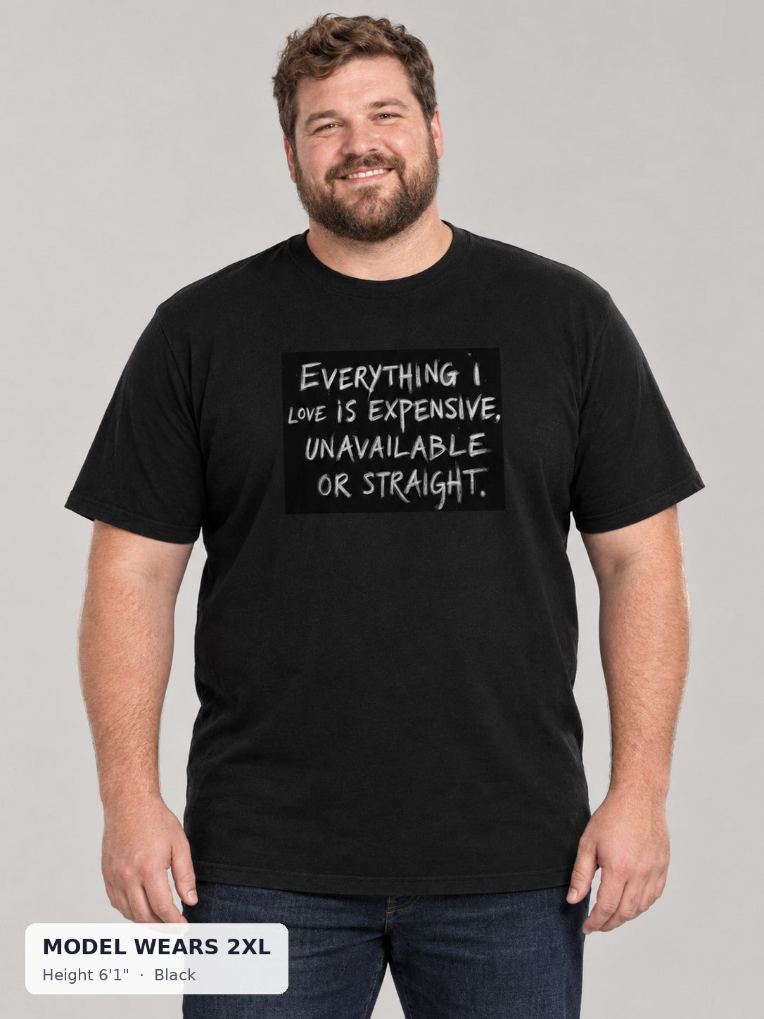 Everything I Love Is a Bottom Tee in Black on a plus-size model wearing size 2XL, 6'1" - Good Trouble Fashion