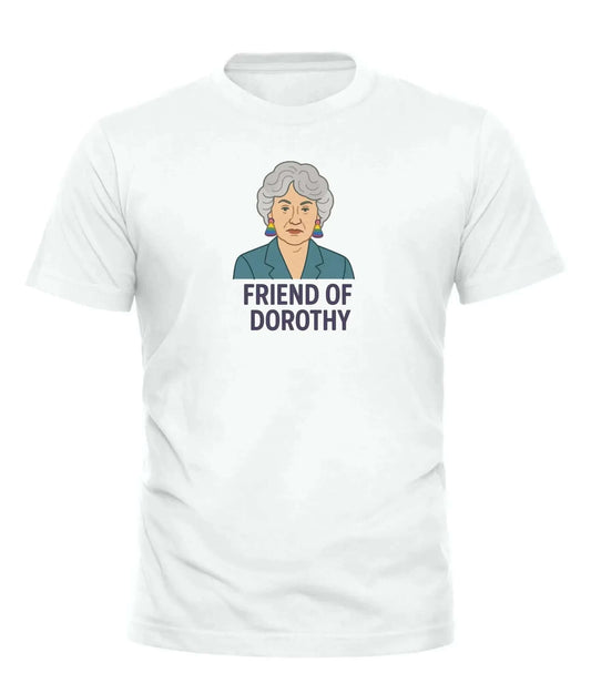 Friend of Dorothy T-Shirt for Pride Celebrations and LGBTQ+ Advocacy - Good Trouble Fashion