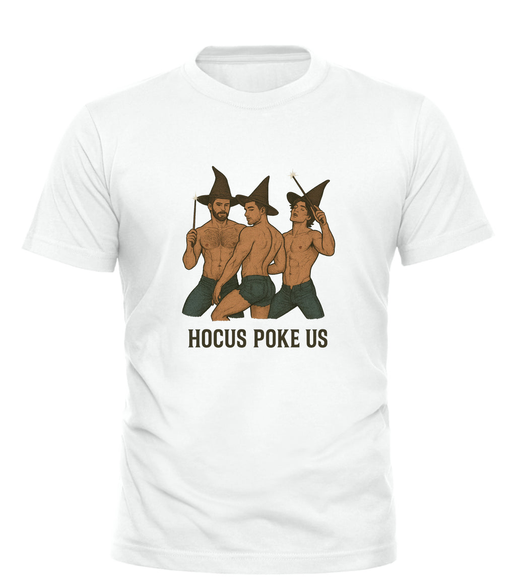 Hocus Poke Us novelty tee white shirt featuring three shirtless men in witch hats with wands playful graphic by Good Trouble