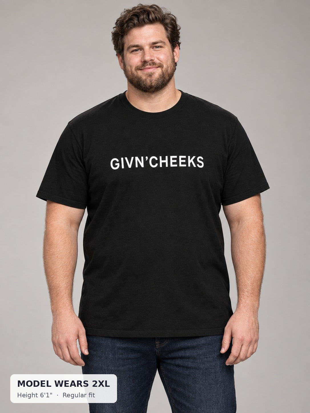 Givn' Cheeks Tee on a plus-size model wearing size 2XL, 6'1" - Good Trouble Fashion