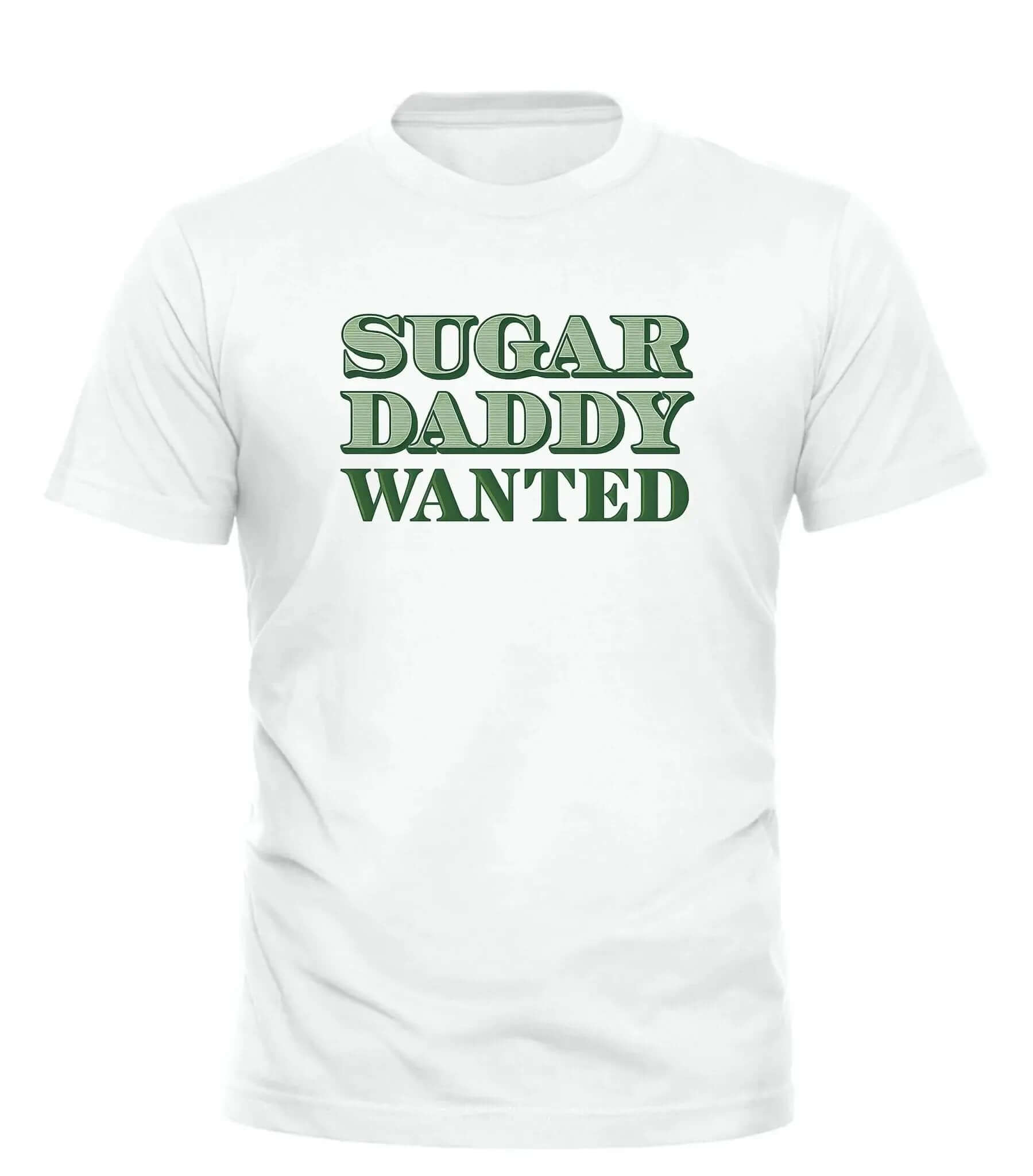 Sugar Daddy Wanted T-Shirt – unisex graphic cotton T-shirt from Good Trouble Fashion – soft jersey tee product photo
