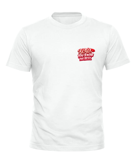 XOXO You Know The Rest T-Shirt – Unisex Flirty Graphic Tee - Good Trouble Fashion