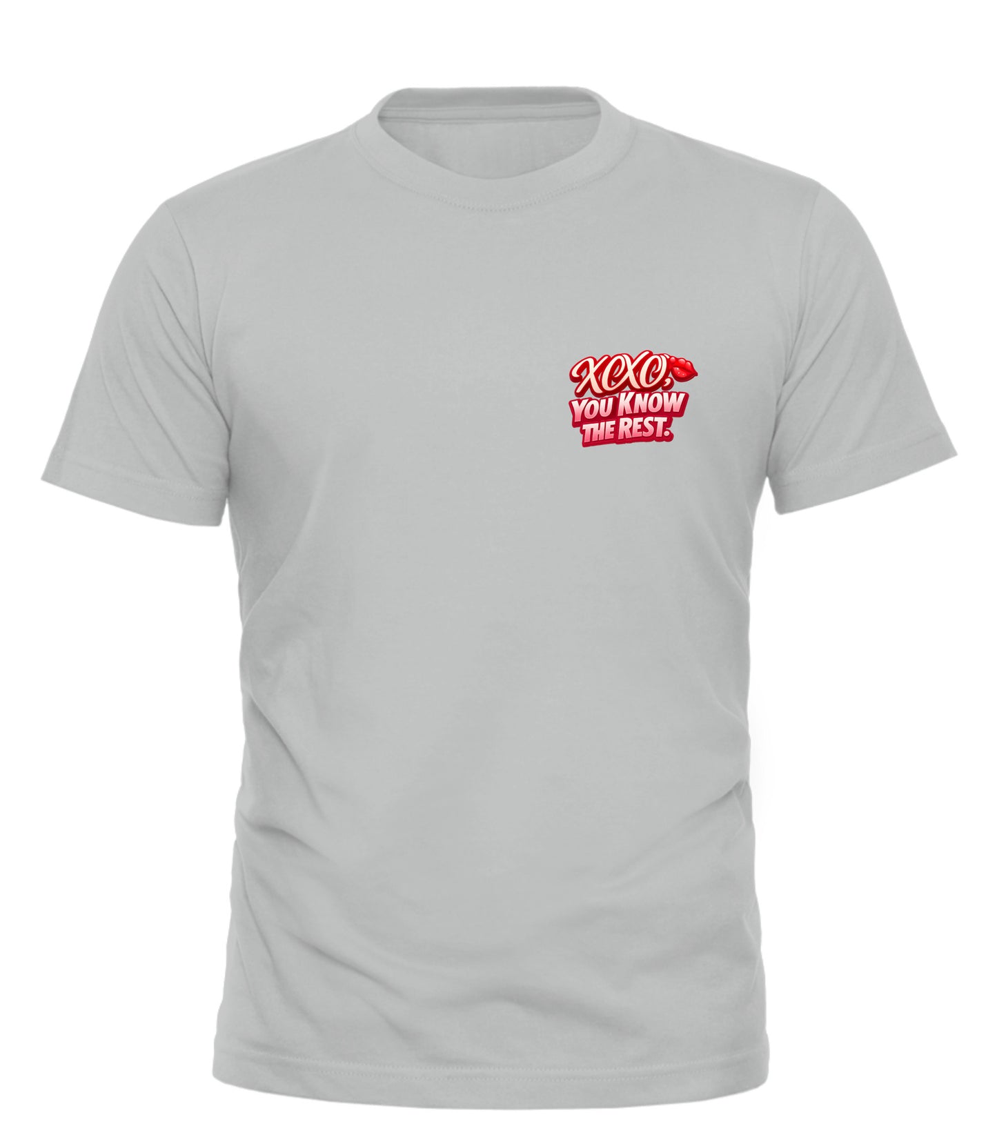 XOXO You Know The Rest T-Shirt – Unisex Flirty Graphic Tee - Good Trouble Fashion