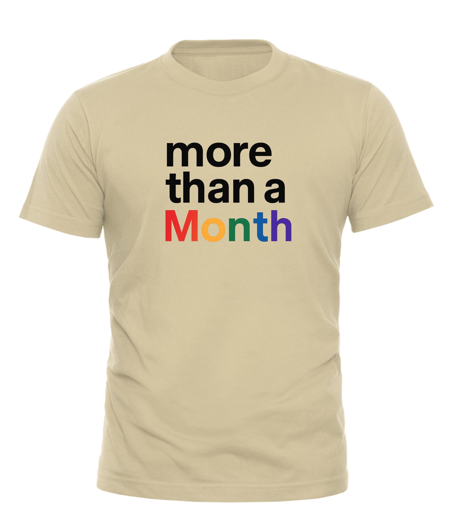 More Than a Month Pride t-shirt – unisex graphic cotton T-shirt from Good Trouble Fashion – soft jersey tee product photo