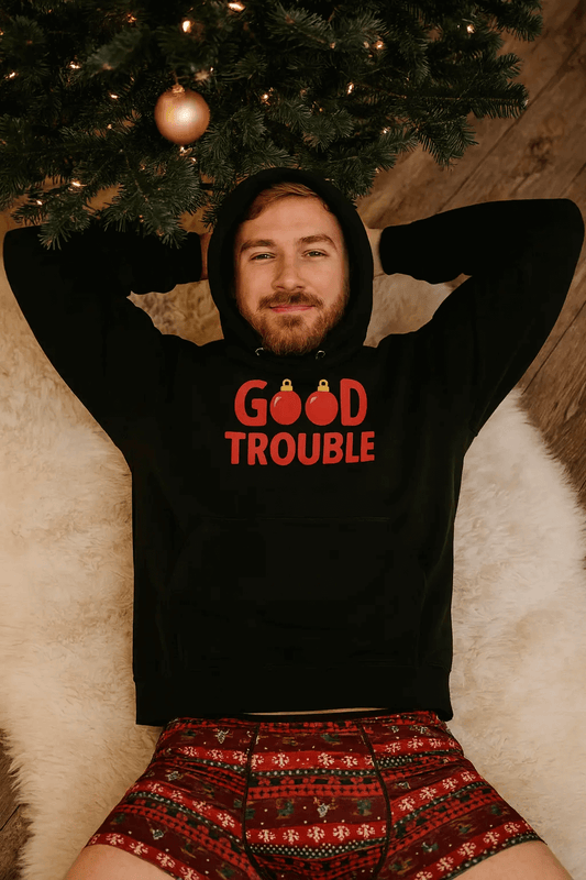 Good Trouble Holiday Hoodie for Festive Comfort – cozy unisex graphic hoodie from Good Trouble Fashion – soft fleece sweatshirt style product photo