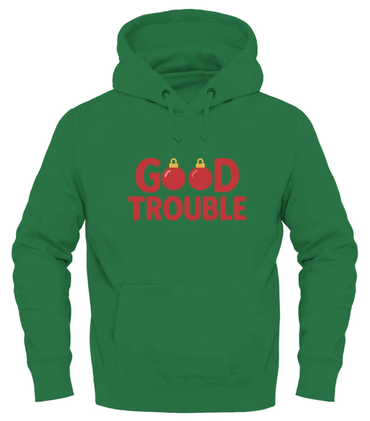 Good Trouble Holiday Hoodie for Festive Comfort – cozy unisex graphic hoodie from Good Trouble Fashion – soft fleece sweatshirt style product photo
