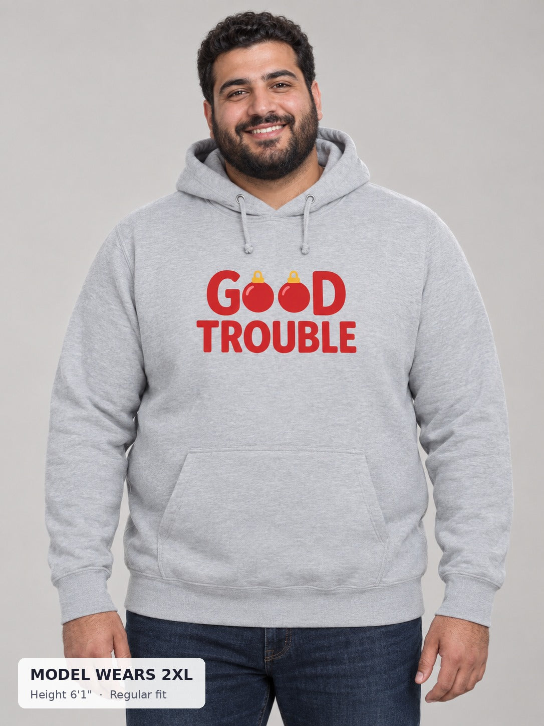 Good Trouble Holiday Hoodie on a plus-size model wearing size 2XL, 6'1" - Good Trouble Fashion