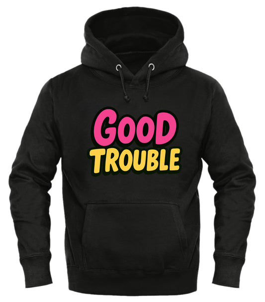 Black Good Trouble hoodie featuring colorful lettering for a stylish and comfortable look