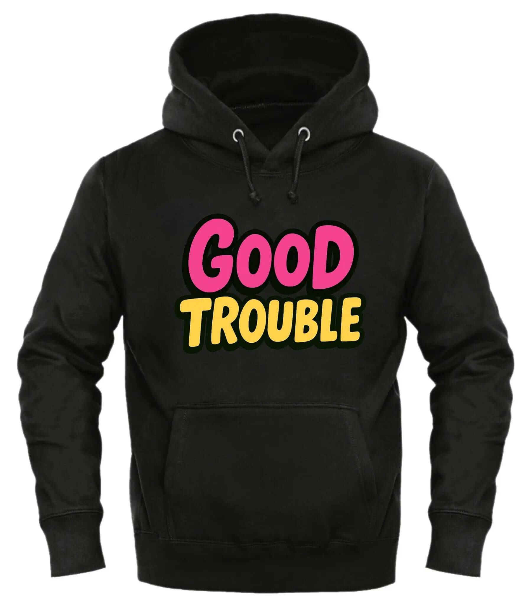 Good Trouble Hoodie - Trendy Streetwear – cozy unisex graphic hoodie from Good Trouble Fashion – soft fleece sweatshirt style product photo