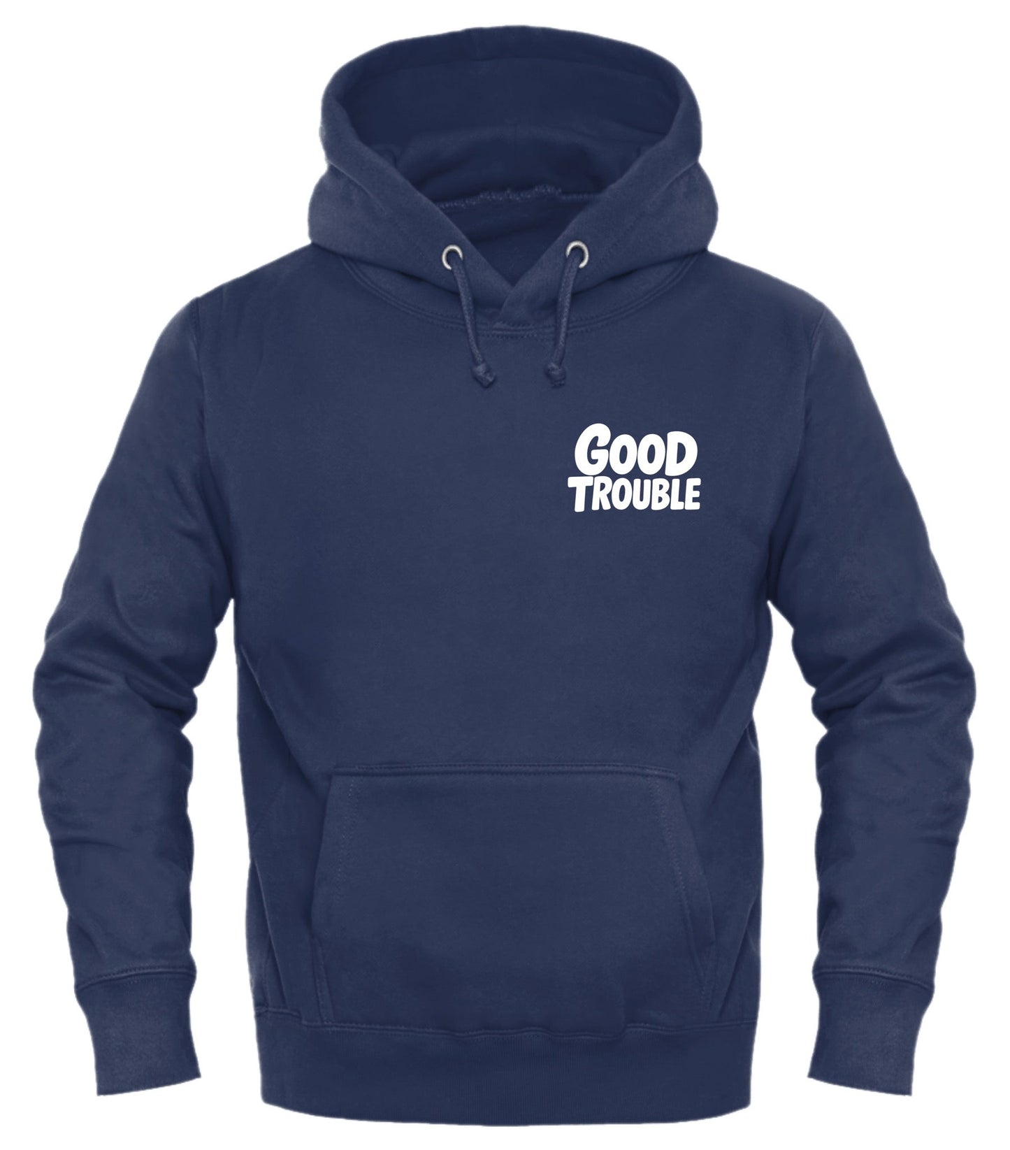 GOOD TROUBLE Hoodies | Bold Comfort for Change - Makers - Good Trouble Fashion