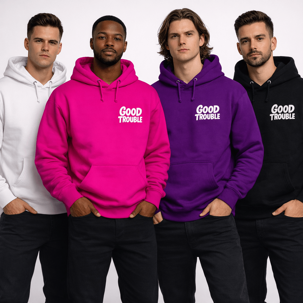 GOOD TROUBLE Hoodies | Bold Comfort for Change - Makers - Good Trouble Fashion