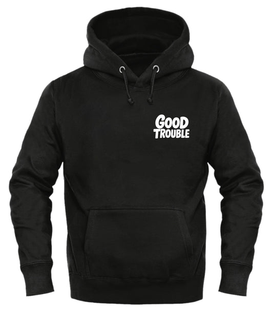 GOOD TROUBLE Hoodies | Bold Comfort for Change - Makers - Good Trouble Fashion