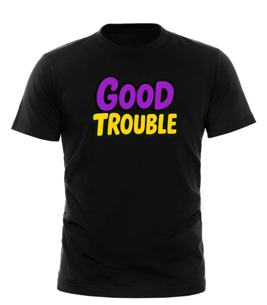 Black good trouble t-shirt with colorful purple and yellow text graphic on front
