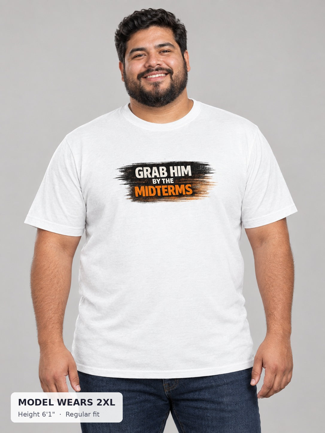 Grab Him by the Midterms Tee on a plus-size model wearing size 2XL, 6'1" - Good Trouble Fashion