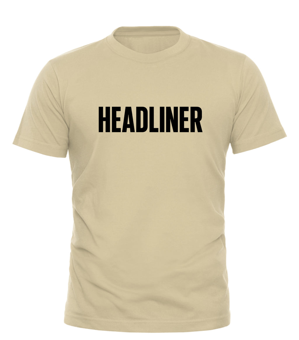 Good Trouble Garments beige headliner graphic tee with bold black HEADLINER text on front