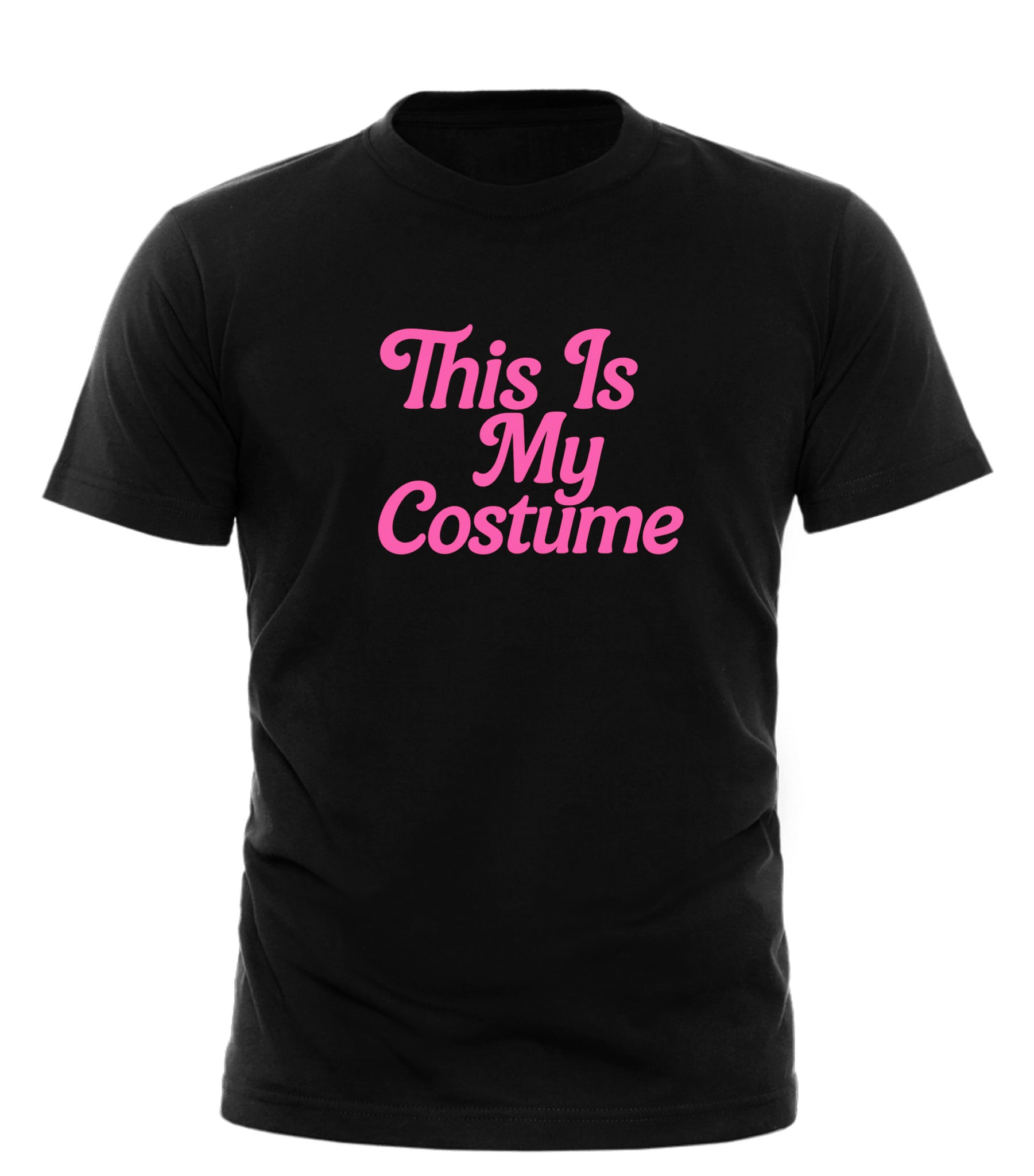 Good Trouble Garments black shirt with pink text This Is My Costume humorous Barbie text shirt