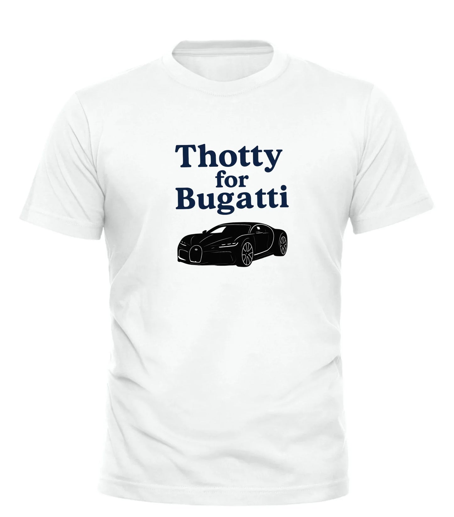 White Good Trouble Garments humorous Bugatti shirt with black car graphic and playful text