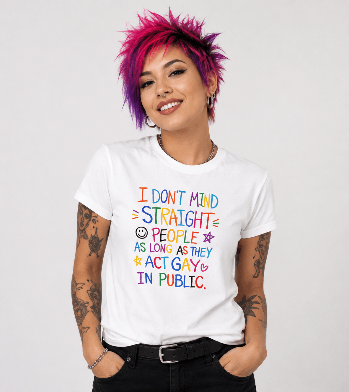 I Don’t Mind Straight People As Long As They Act Gay In Public T-Shirt | Funny Pride Shirt | LGBTQ+ Graphic Tee | Good Trouble Fashion - Good Trouble Fashion