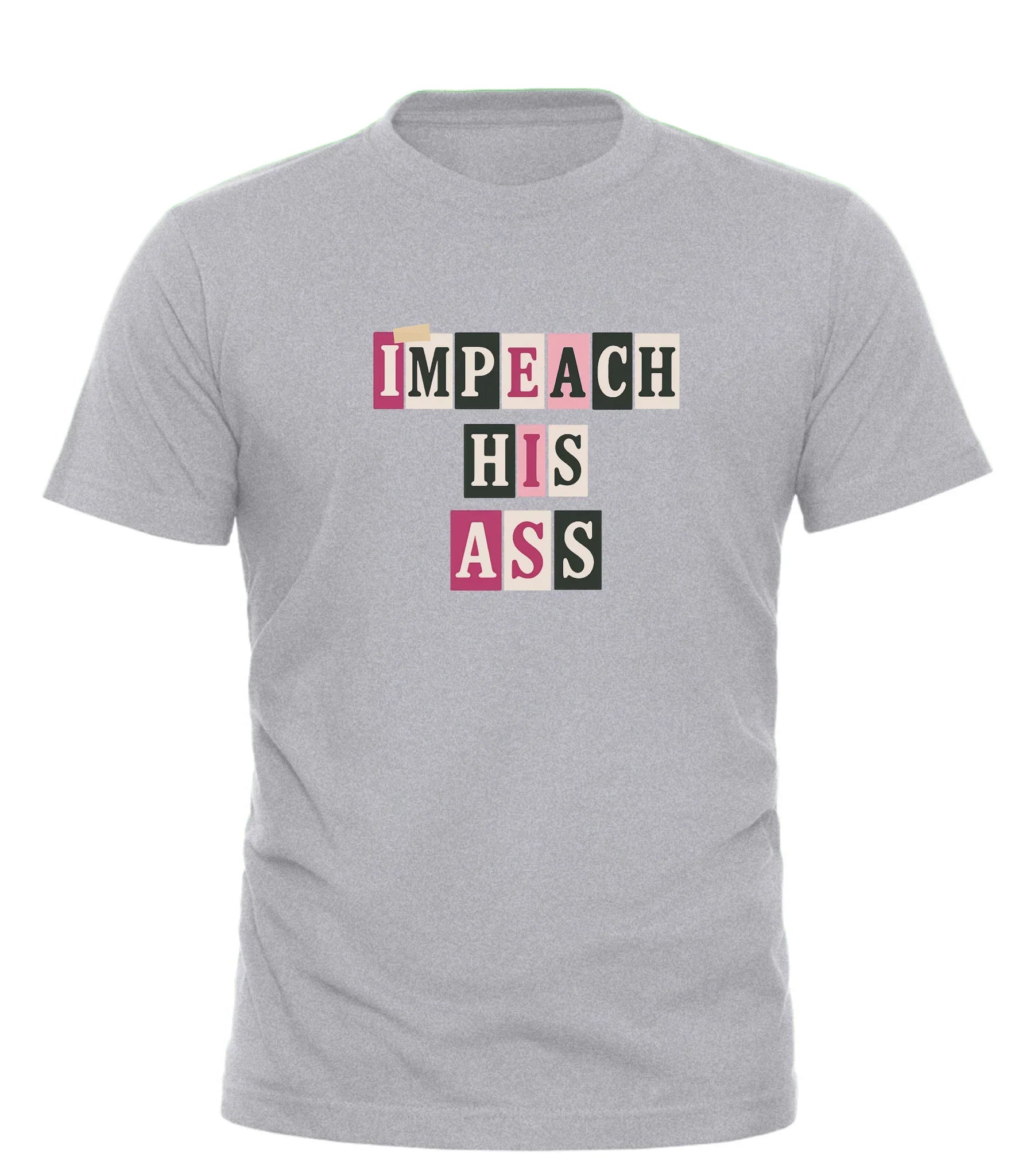 Good Trouble Garments gray impeach his ass t-shirt with bold mixed color block letters