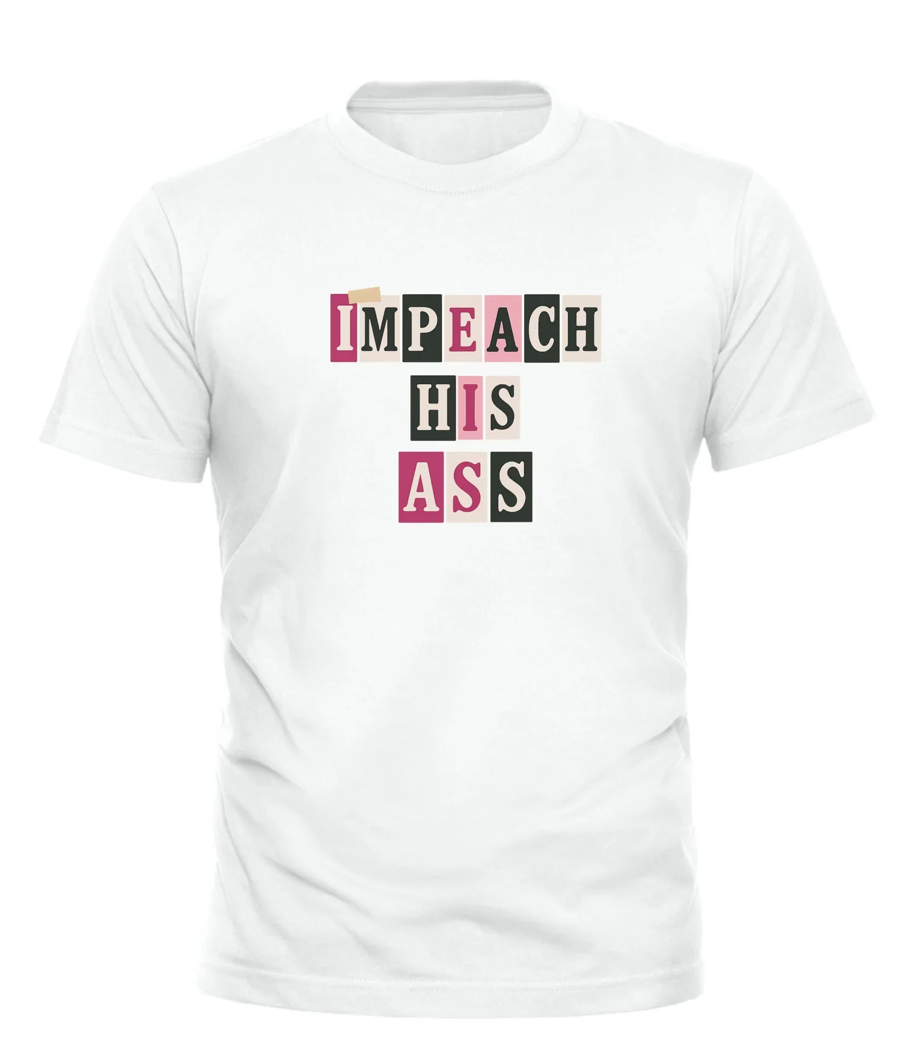 White Good Trouble Garments impeach his ass t-shirt with colorful block letter design