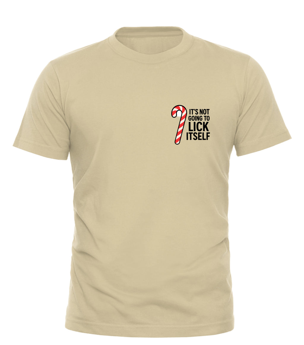 Light beige shirt featuring a candy cane graphic and the phrase it's not going to lick itself