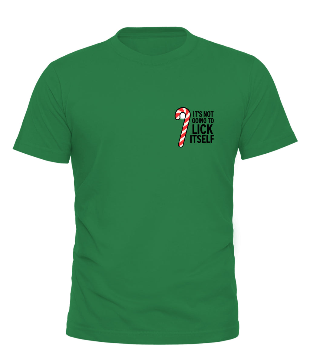 Green t-shirt featuring a candy cane and the phrase it's not going to lick itself shirt