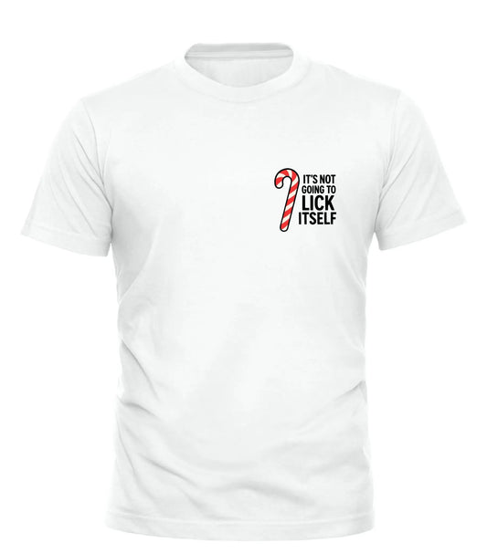 White t-shirt featuring a candy cane design with text it's not going to lick itself for a fun holiday statement