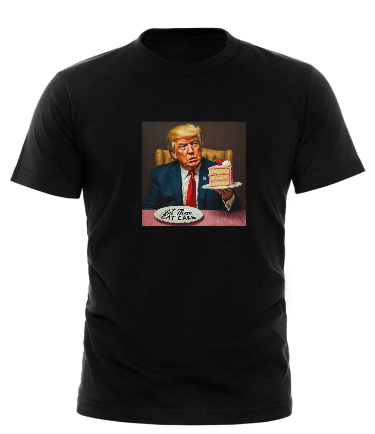 Black Good Trouble Garments let them eat cake Trump shirt featuring graphic of Trump holding cake slice