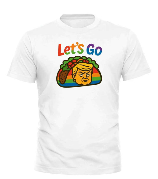 Let's Go Taco Pride T-Shirt with Bold Design for Taco Lovers - Good Trouble Fashion