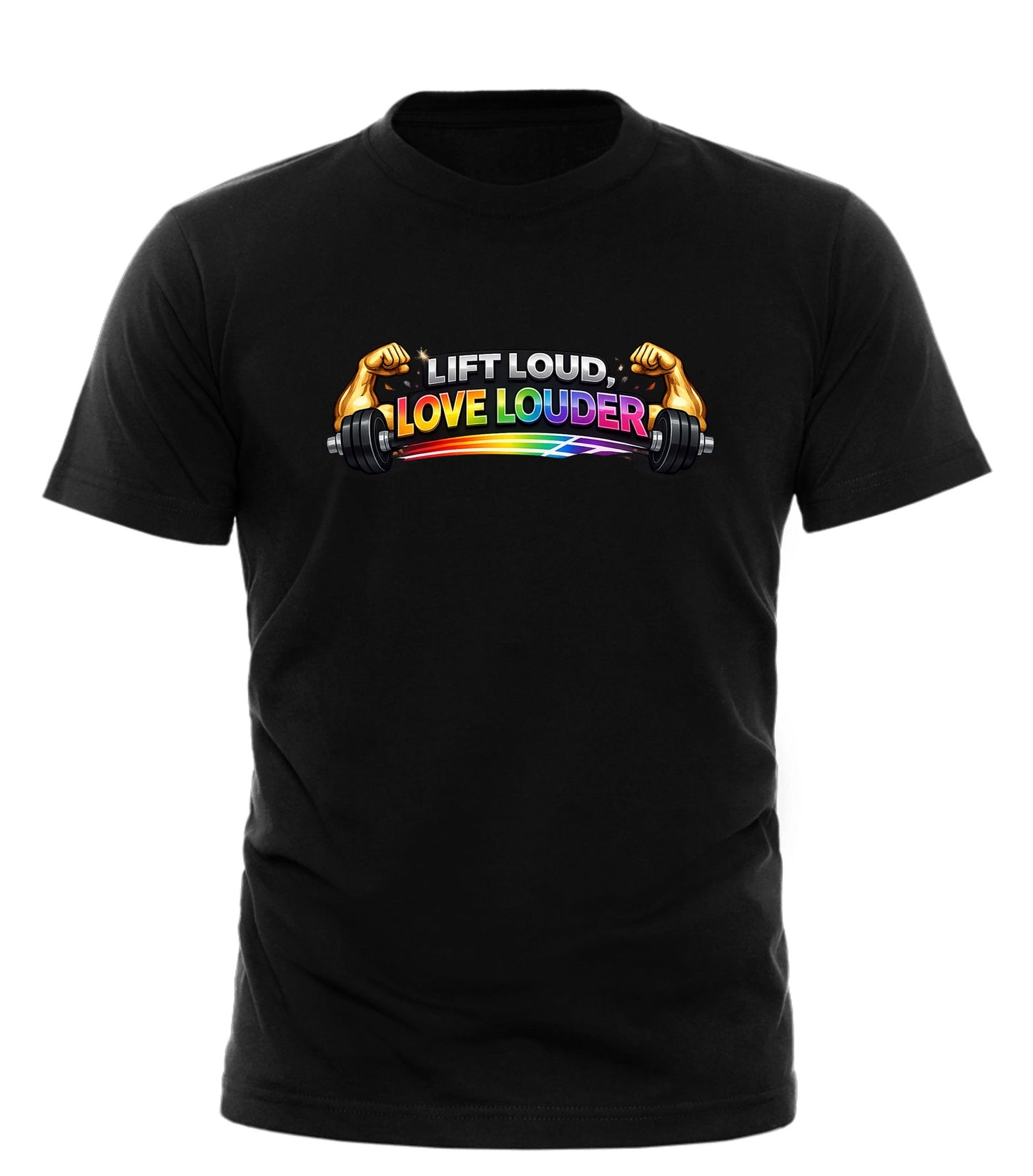Lift Loud Love Louder Tee - Pride Fitness Fashion by Good Trouble - Good Trouble Fashion