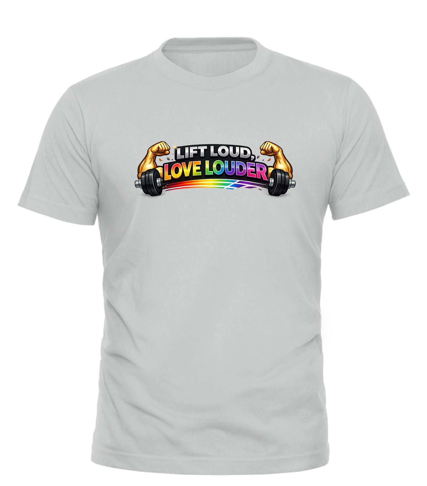 Lift Loud Love Louder Tee - Pride Fitness Fashion by Good Trouble - Good Trouble Fashion