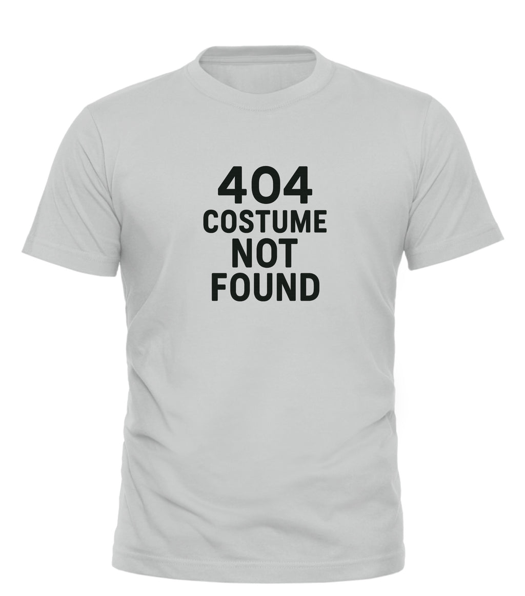 Good Trouble Garments white t-shirt with bold black 404 costume not found shirt text on front