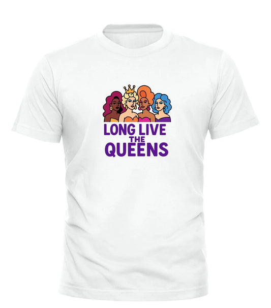 White long live the queens t-shirt with colorful diverse queen characters graphic