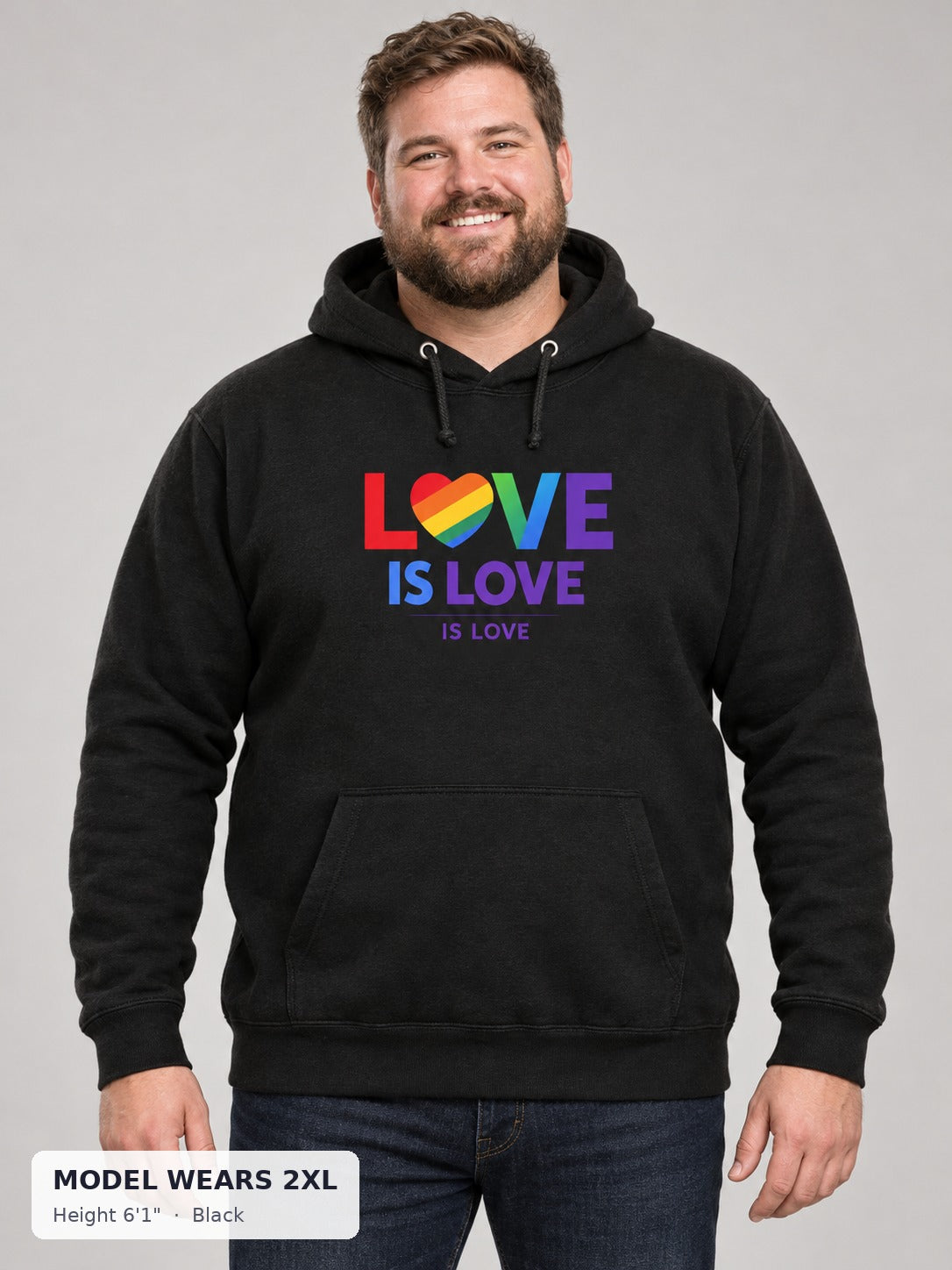 Love Is Love Rainbow Hoodie in Black on a plus-size model wearing size 2XL, 6'1" - Good Trouble Fashion