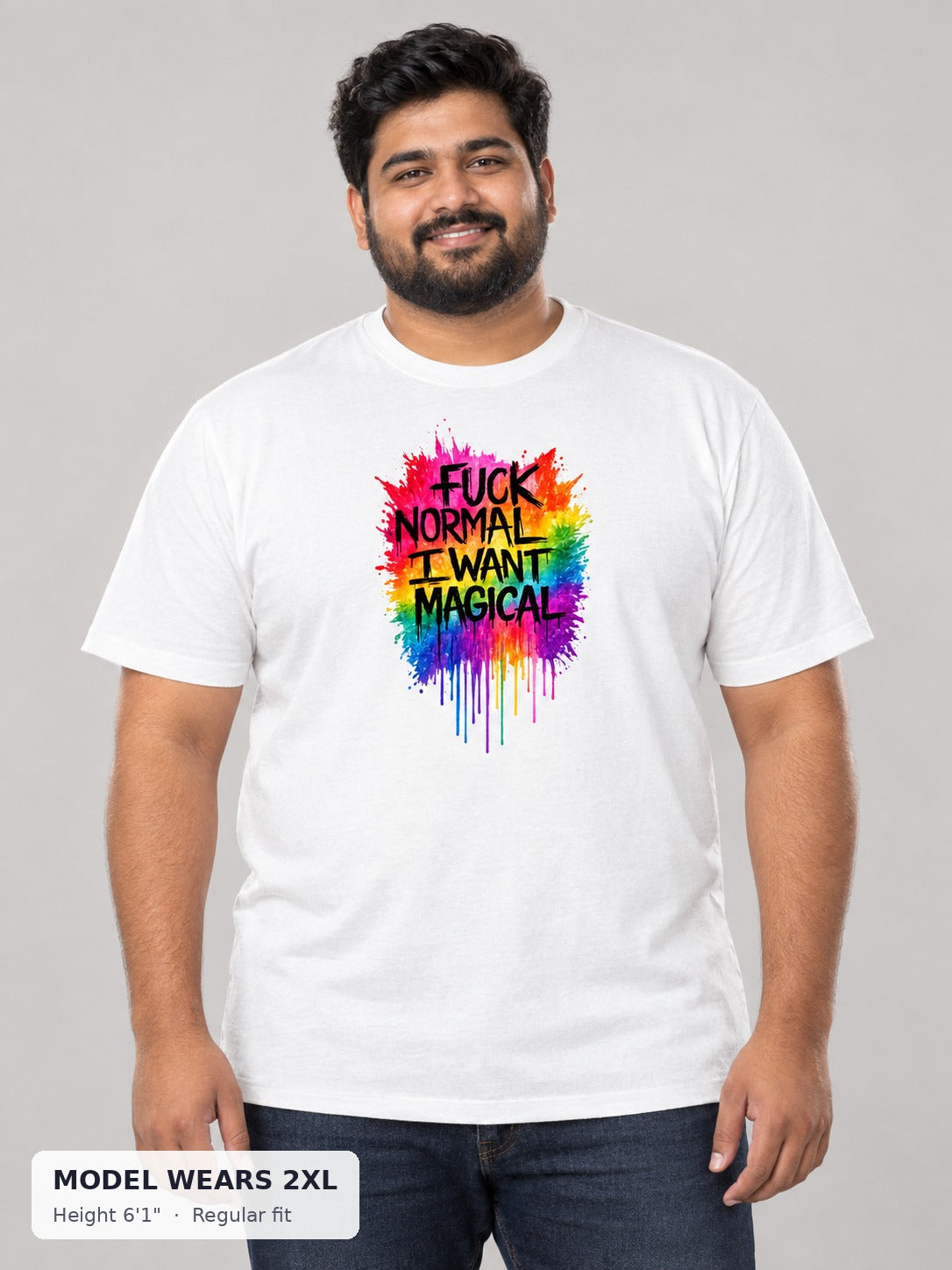 Fuck Normal, I Want Magical Tee on a plus-size model wearing size 2XL, 6'1" - Good Trouble Fashion