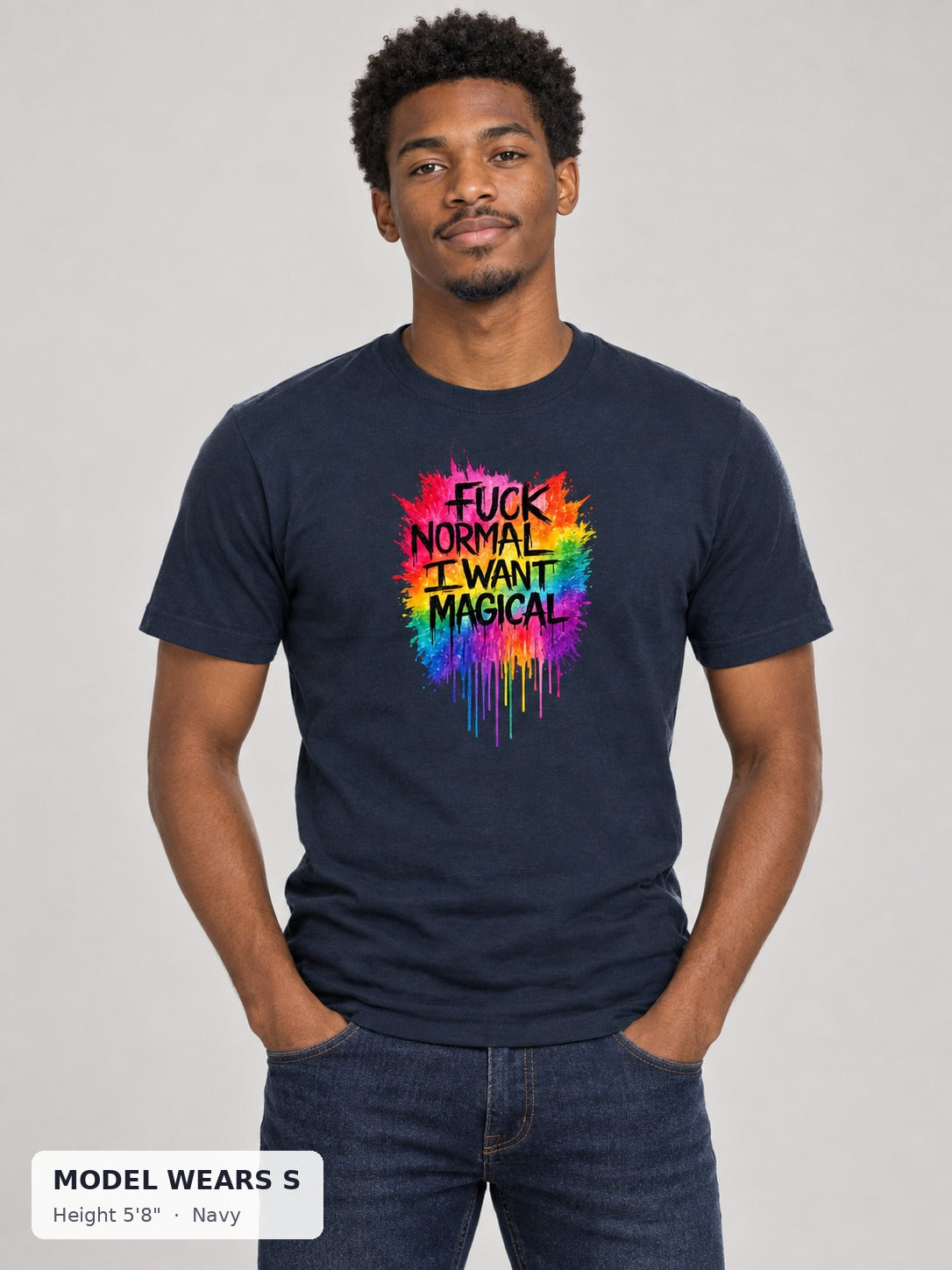 Fuck Normal, I Want Magical Tee in Navy on a slim model wearing size S, 5'8" - Good Trouble Fashion
