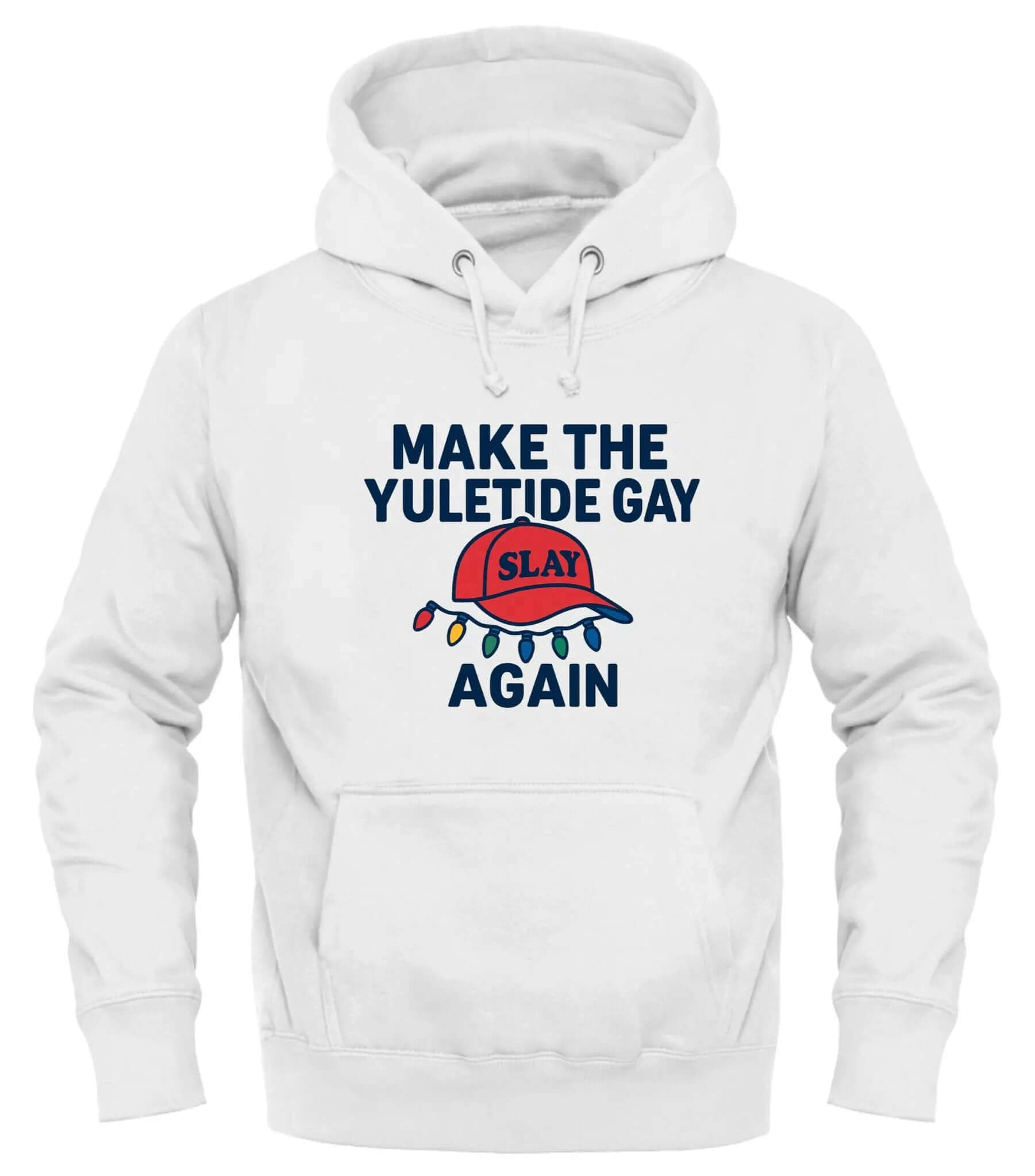 Make the Yuletide Gay Hoodie - Embrace Good Trouble with Festive Style - Good Trouble Fashion