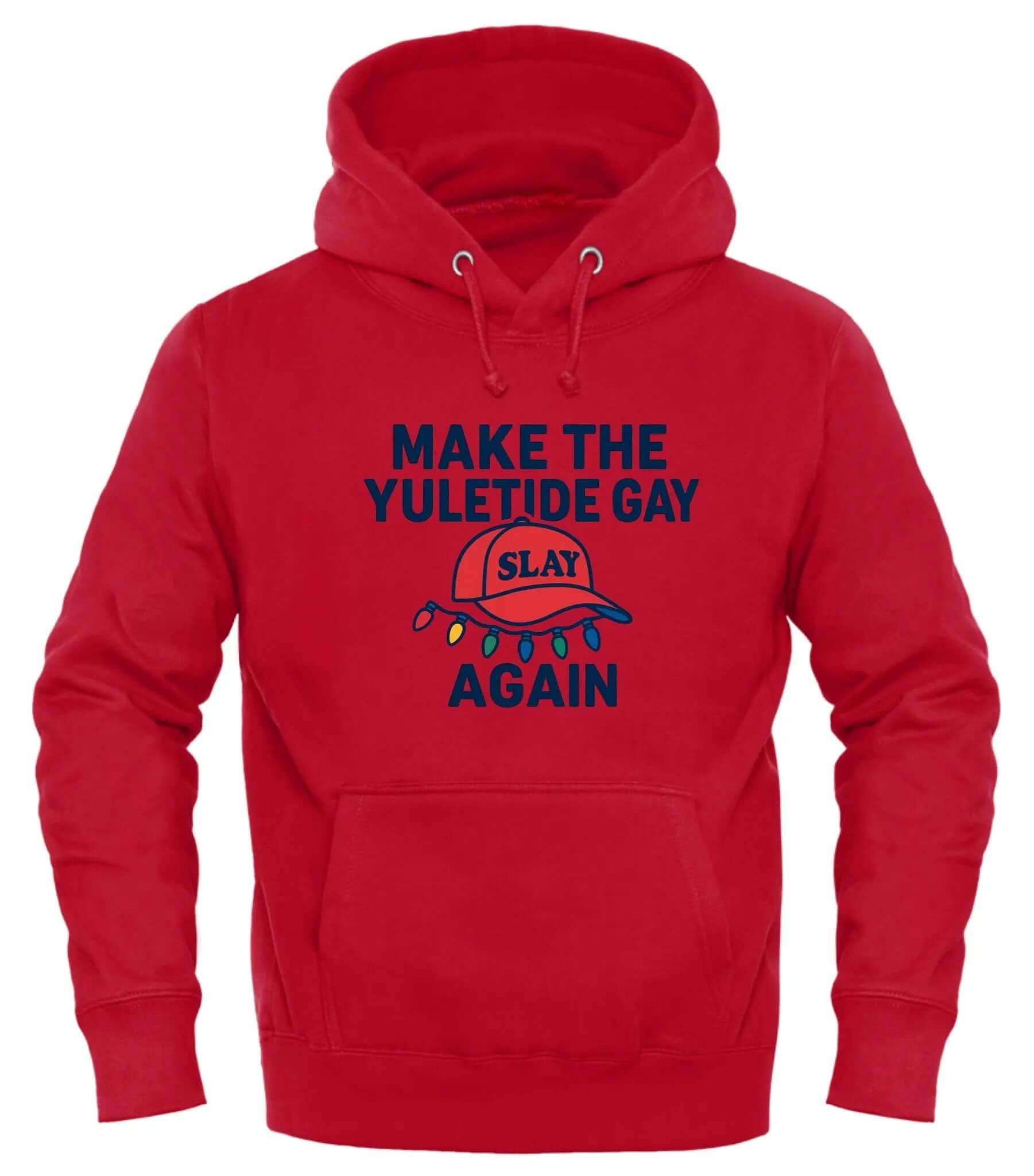 Make the Yuletide Gay Hoodie - Embrace Good Trouble with Festive Style - Good Trouble Fashion