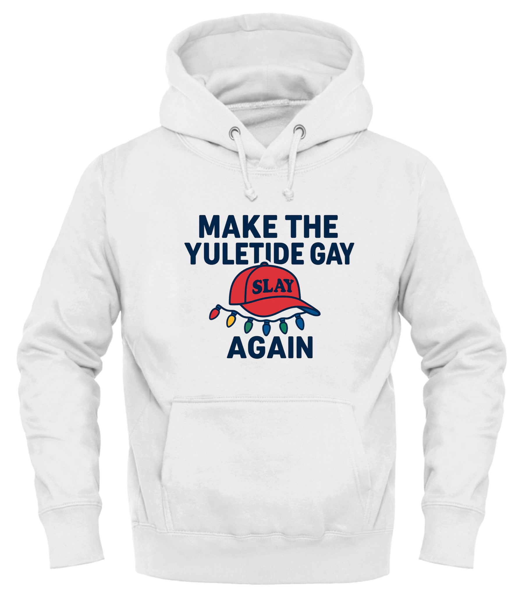 White hoodie featuring 'Make the Yuletide Gay AGAIN' with festive lights design for holiday cheer