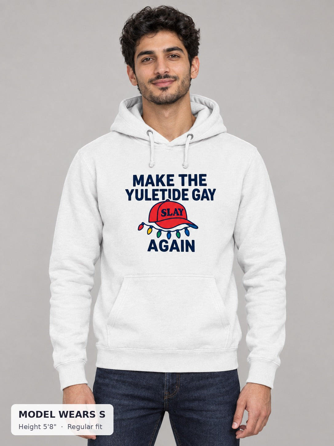 Make the Yuletide Gay Hoodie on a slim model wearing size S, 5'8" - Good Trouble Fashion