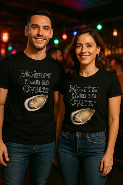 Man and woman wearing Good Trouble Garments moister than an oyster tee black shirts with oyster graphic