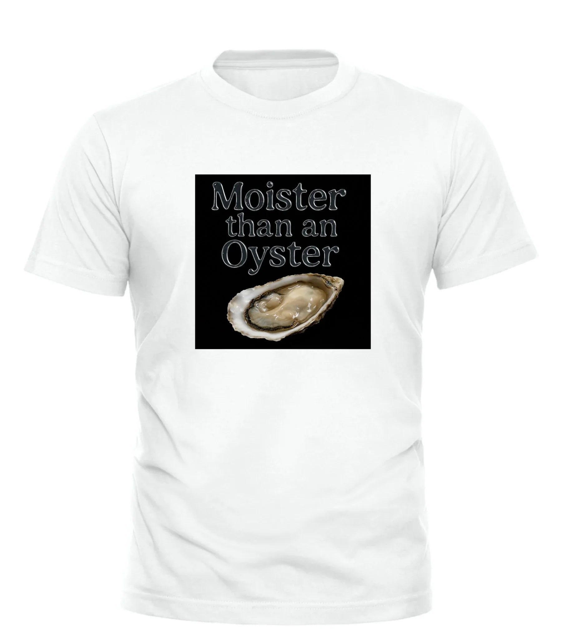 Good Trouble Garments white t-shirt with moister than an oyster tee graphic and oyster image