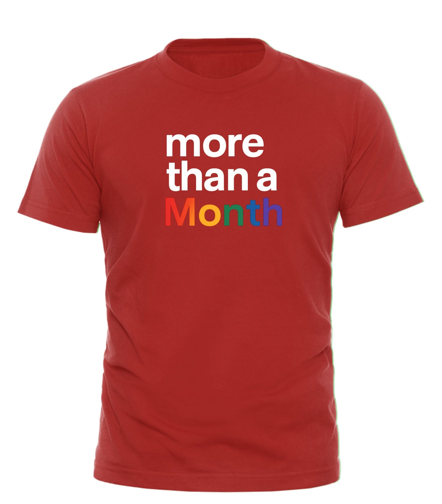 More Than a Month Pride Month Shirt - Good Trouble Fashion