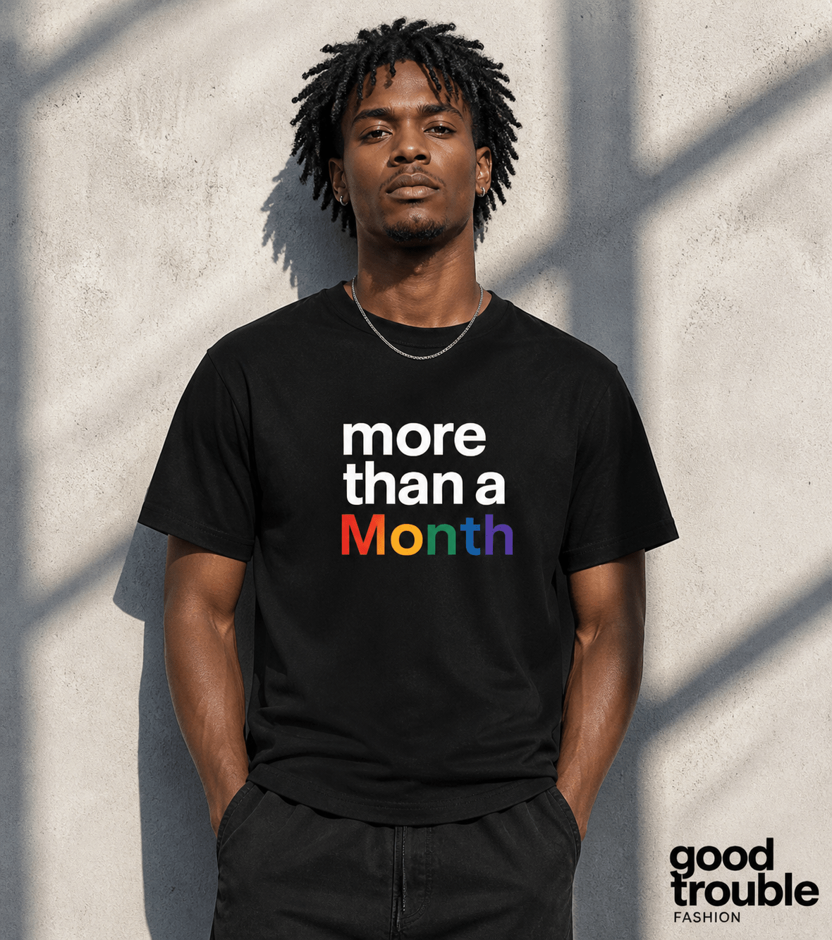 More Than a Month Pride Month Shirt - Good Trouble Fashion
