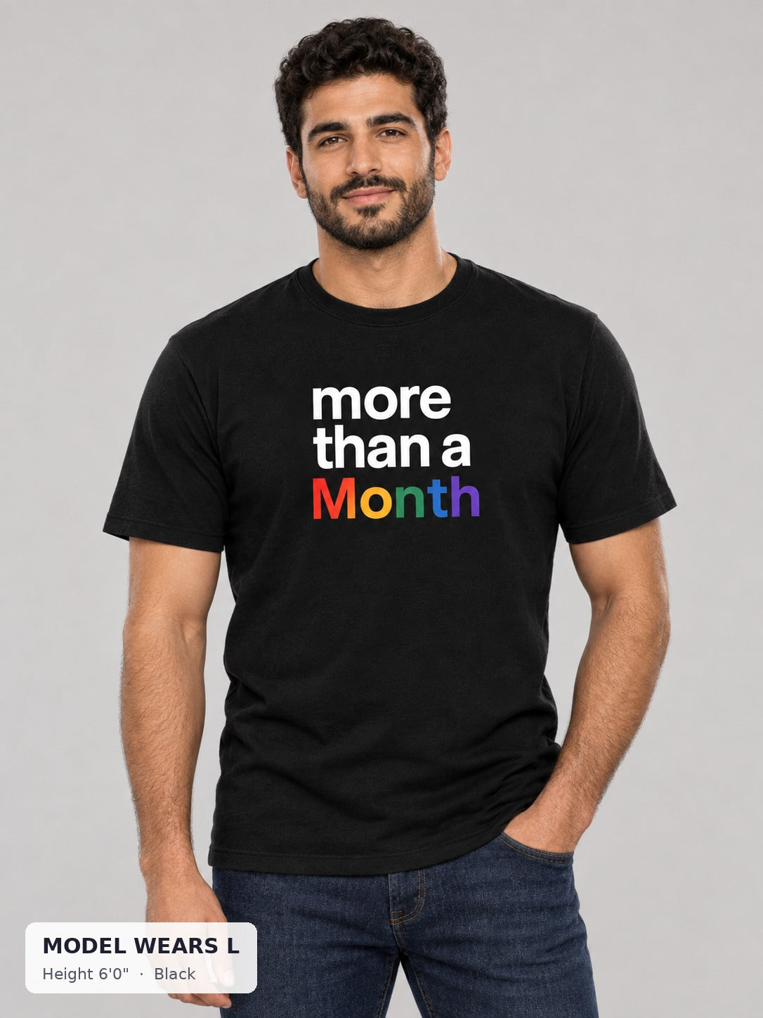 More Than a Month Pride Tee in Black on an athletic model wearing size L, 6'0" - Good Trouble Fashion