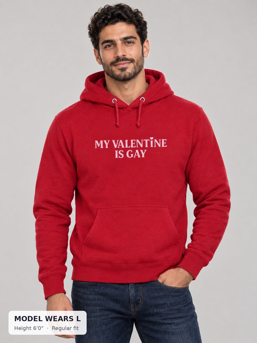 My Valentine Is Gay Hoodie on an athletic model wearing size L, 6'0" - Good Trouble Fashion