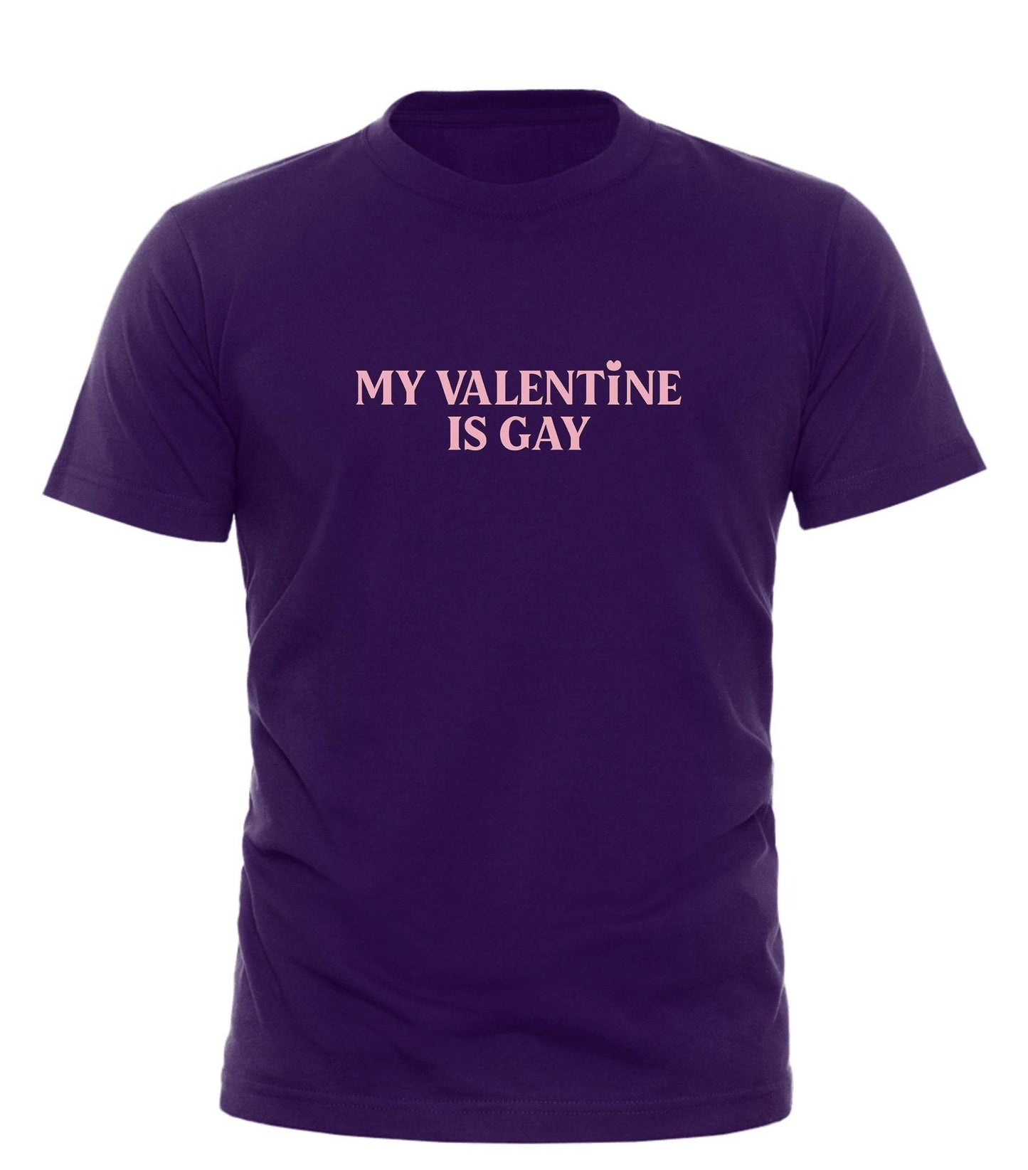 My Valentine Is Gay LGBTQ+ Pride Valentine Shirt Celebrating Love Out Loud - Good Trouble Fashion