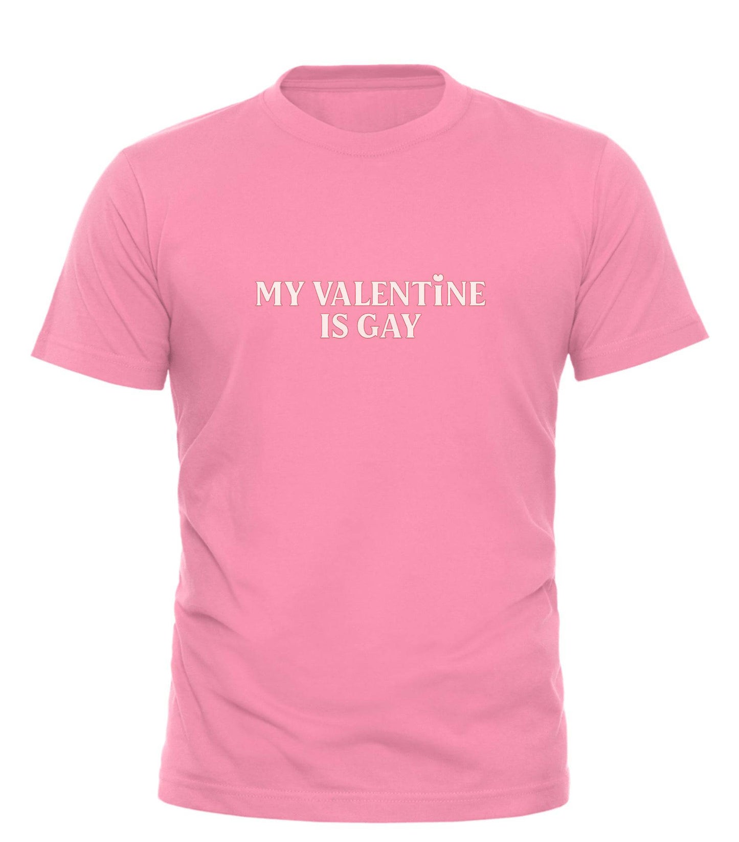 My Valentine Is Gay LGBTQ+ Pride Valentine Shirt Celebrating Love Out Loud - Good Trouble Fashion