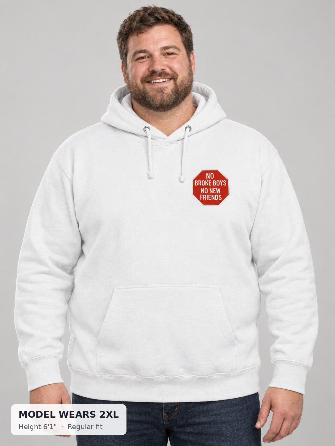 No Broke Boys Hoodie on a plus-size model wearing size 2XL, 6'1" - Good Trouble Fashion