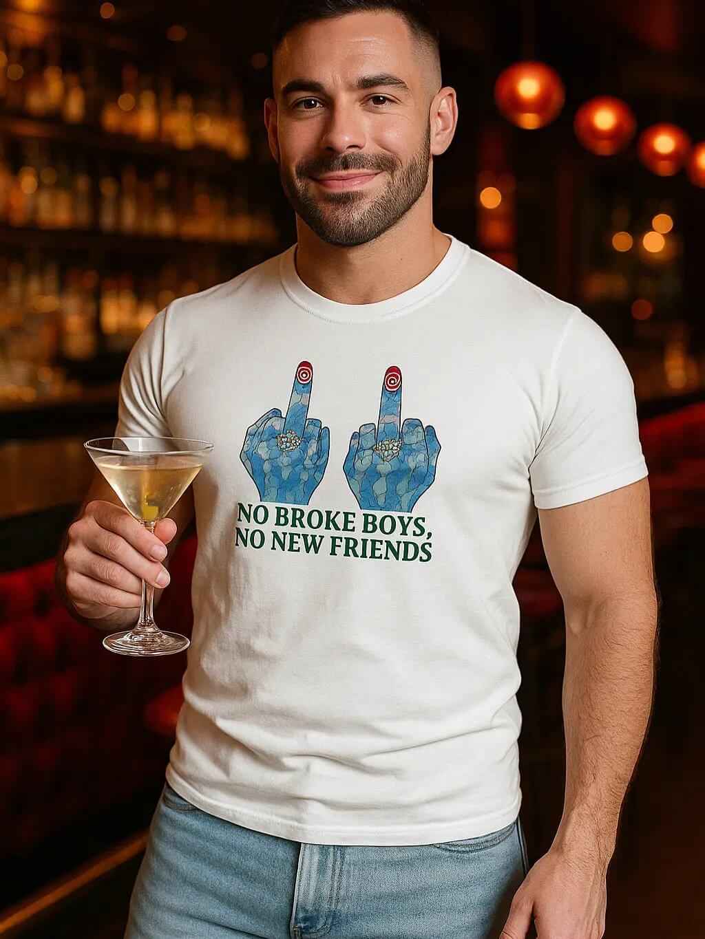 NO BROKE BOYS, NO NEW FRIENDS T-SHIRT - Trendy No Broke Boys T-Shirt for Stylish Individuals – unisex graphic cotton T-shirt from Good Trouble Fashion – soft jersey tee product photo